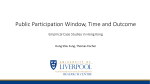 Public Participation Window, Time and Outcome