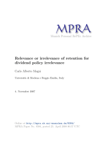 Relevance or irrelevance of retention for dividend policy irrelevance