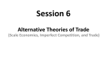 Session 6 Alternative Theories of Trade