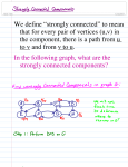 We define “strongly connected” to mean that for every pair of vertices