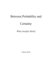 Between Probability and Certainty