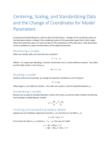 Centering and Standardizing Models with Interactions