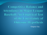 Competitive Balance and Attendance in Major League Baseball: An