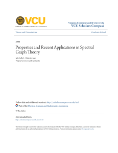 Properties and Recent Applications in Spectral Graph Theory