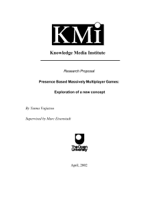 Research Proposal Presence Based Massively Multiplayer Games