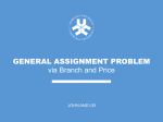 GENERAL ASSIGNMENT PROBLEM via Branch and Price