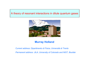 A theory of resonant interactions in dilute quantum gases Murray