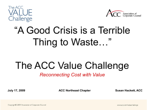 Reconnecting Cost with Value July 17, 2009 ACC Northeast