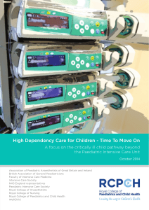 High Dependency Care for Children - Time To Move On