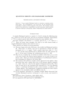 QUANTUM GROUPS AND HADAMARD MATRICES Introduction A