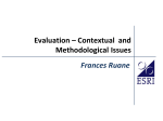 Creating a Culture of Evaluation * Getting from Rhetoric to Possibility