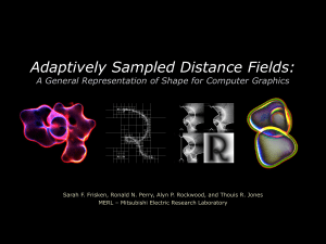 Adaptively Sampled Distance Fields: A General