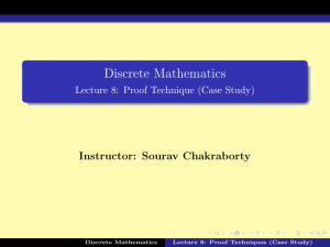 Discrete Mathematics - Lecture 8: Proof Technique (Case Study)
