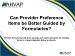 Can Provider Preference Items be Better Guided by Formularies?