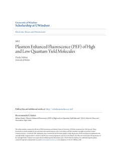 Plasmon Enhanced Fluorescence (PEF) of High and Low Quantum
