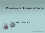 Photodynamic therapy is based on the concept