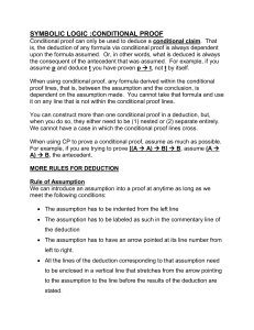 Conditional proof can only be used to deduce a conditional claim