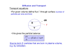Diffusion and Transport Transport equations •For given volume