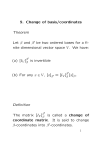 9. Change of basis/coordinates Theorem Let β and β be two ordered