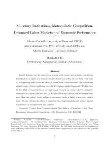 Monetary Institutions, Monopolistic Competition, Unionized Labor