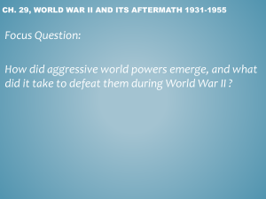 Ch. 29, World War II and its aftermath 1931-1955