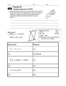 Practice B Triangle Congruence: CPCTC