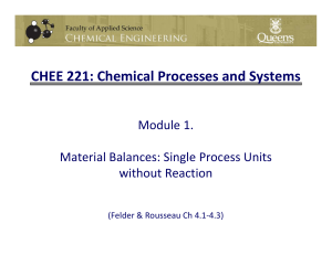 CHEE 221: Chemical Processes and Systems