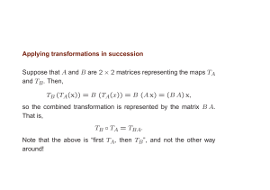 Applying transformations in succession Suppose that A and B are 2