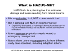 What is HAZUS-MH? - Texas Hazard Mitigation Package (THMP)