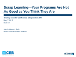 Scrap Learning—Your Programs Are Not As