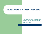 Triggers of Malignant Hyperthermia