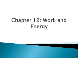 Chapter 12: Work and Energy