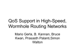 QoS Support in High-Speed, Wormhole Routing Networks