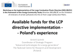 Available funds for the LCP directive implementation -