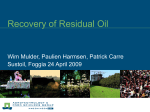 Recovery of Residual Oil