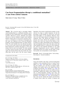Can forest fragmentation disrupt a conditional mutualism? A case
