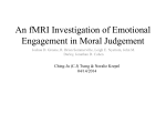 An fMRI Investigation of Emotional Engagement in Moral Judgement