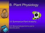 C. Plant Growth, Development and Reproduction
