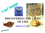 DISCOVERING THE LIGHT OF LIFE