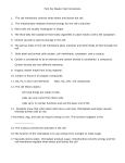 First Six Weeks Test Corrections The cell membrane controls what