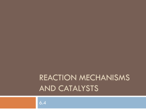 Reaction mechanisms and catalysts