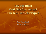 The Montana Coal Gasification and Fischer