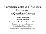 Open versus Closed Conference Calls