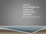 The U.s involvement in Cuba and Dominican Republic