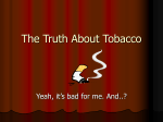 The Truth About Tobacco