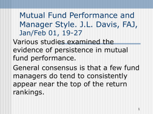 Mutual Fund Performance and Manager Style. J.L. Davis, FAJ, Jan
