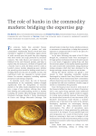 The role of banks in the commodity markets: bridging the expertise gap