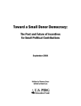 Toward a Small Donor Democracy - Public Interest Research Group