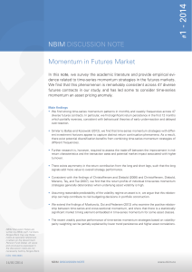 NBIM DIscussIoN NoTE Momentum in Futures Market