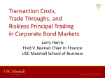 Transaction Costs, Trade Throughs, and Riskless Principal Trading